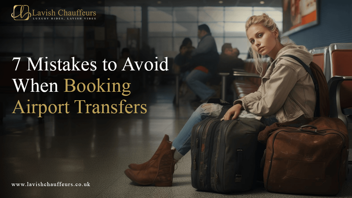 7-Mistakes-to-Avoid-When-Booking-Airport-Transfers